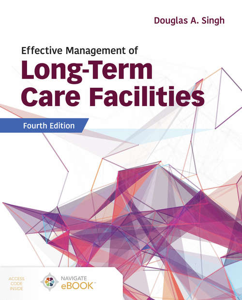 Book cover of Effective Management of Long-Term Care Facilities