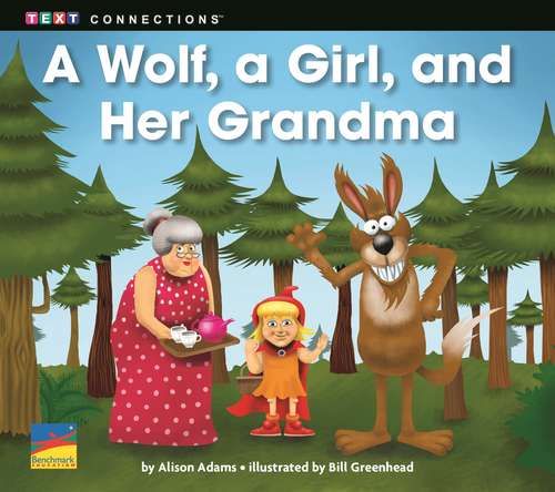 Book cover of A Wolf, a Girl, and Her Grandma