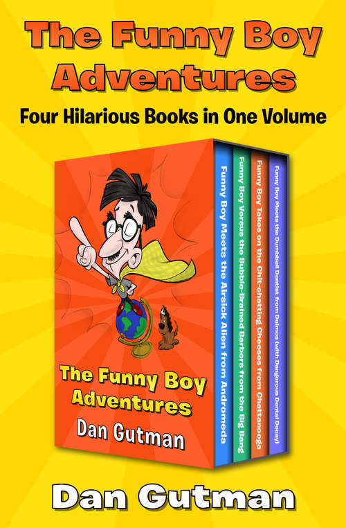 Book cover of The Funny Boy Adventures: Four Hilarious Books in One Volume