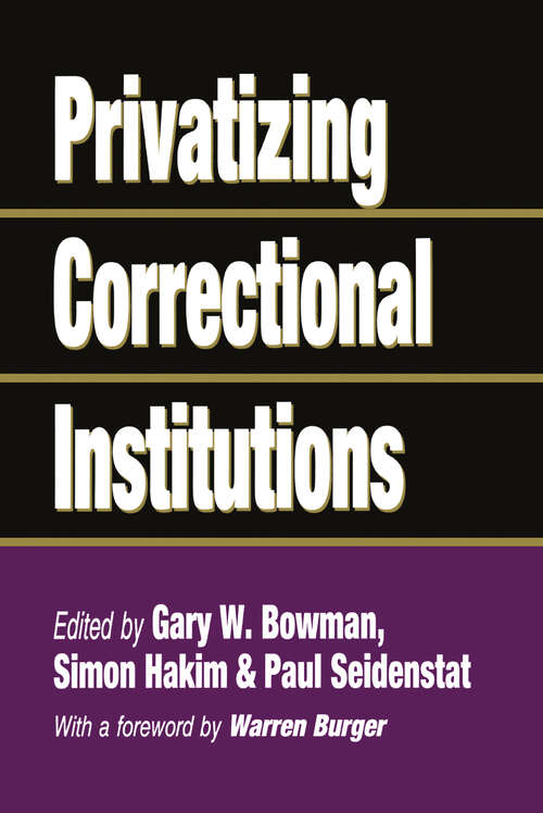 Book cover of Privatizing Correctional Institutions