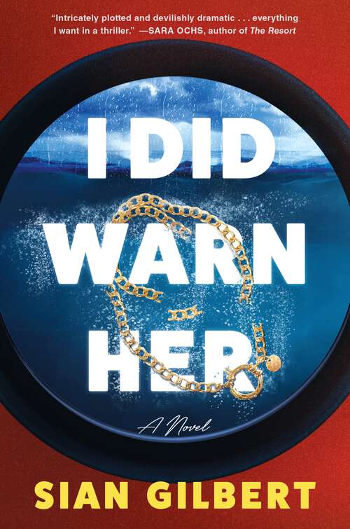 Book cover of I Did Warn Her: A Novel
