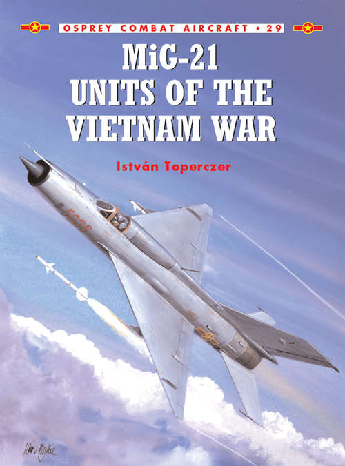 Book cover of MiG-21 Units of the Vietnam War