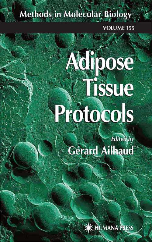 Book cover of Adipose Tissue Protocols (Methods in Molecular Biology #155)