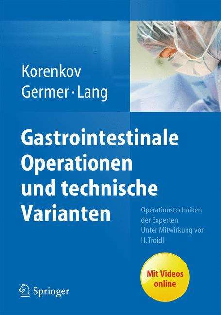 Gastrointestinale Operationen und technische Varianten: Operationstechniken der Experten