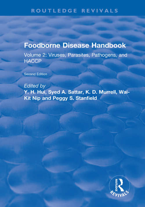 Foodborne Disease Handbook, Second Edition: Volume I: Bacterial Pathogens (Diseases Caused By Bacterial Ser.)