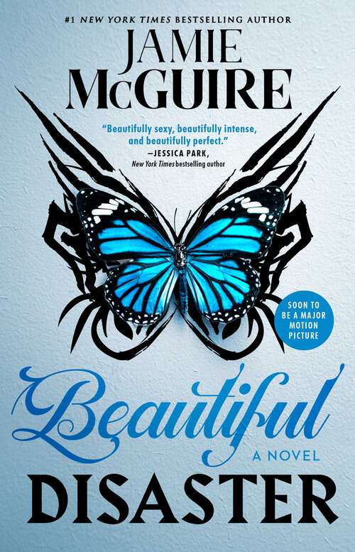 Book cover of Beautiful Disaster: A Novel (Beautiful Disaster Series)