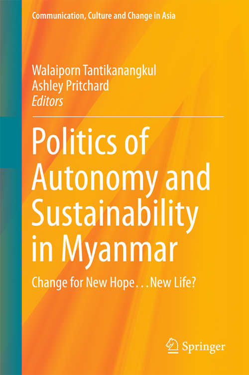Book cover of Politics of Autonomy and Sustainability in Myanmar