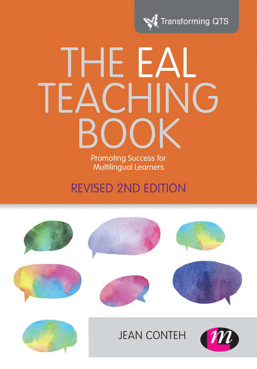 Book cover of The EAL Teaching book: Promoting success for multilingual learners