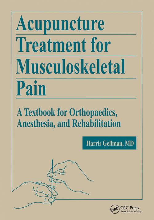 Book cover of Acupuncture Treatment for Musculoskeletal Pain: A Textbook for Orthopaedics, Anesthesia, and Rehabilitation (1)