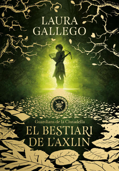 Book cover of El bestiari de l'Axlin (Guardians de la Ciutadella: Volumen 1)