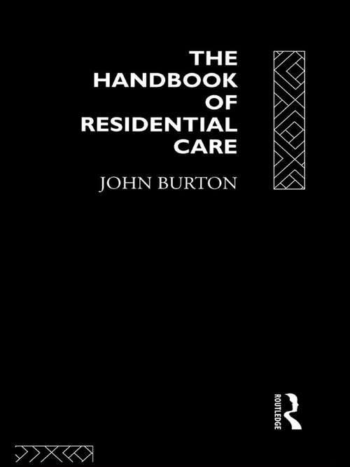 The Handbook of Residential Care