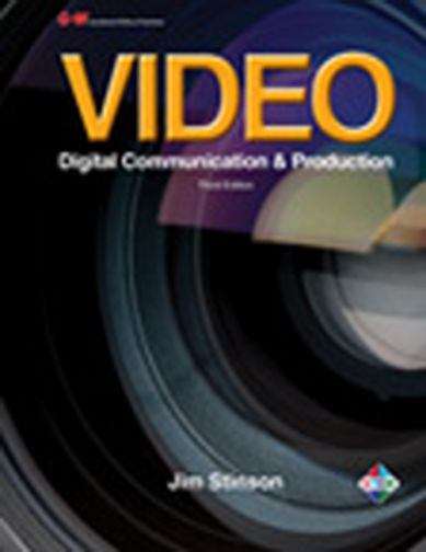 Book cover of Video: Digital Communication and Production (3rd Edition)
