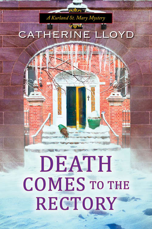 Death Comes to the Rectory: A Kurland St. Mary Mystery (A Kurland St. Mary Mystery #8)
