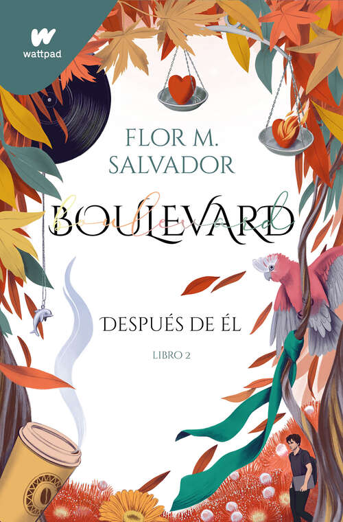 Book cover of Boulevard. Libro 2 (edición revisada por la autora): Después de él
