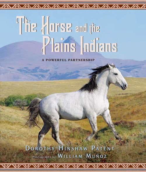 Book cover of The Horse and the Plains Indians