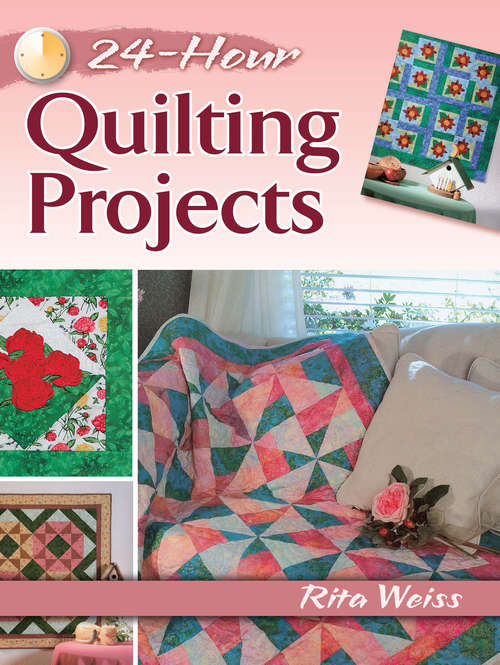 Book cover of 24-Hour Quilting Projects