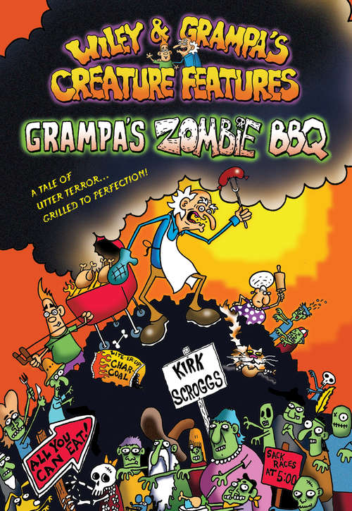 Book cover of Grampa's Zombie Bbq (Wiley & Grampa's Creature Features #2)