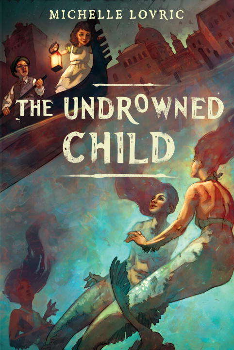 Book cover of The Undrowned Child (Undrowned Child #1)