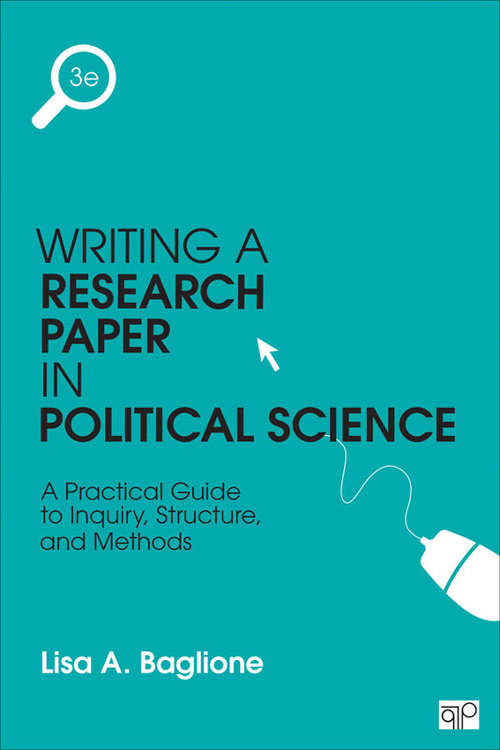 Book cover of Writing a Research Paper in Political Science: A Practical Guide to Inquiry, Structure, and Methods