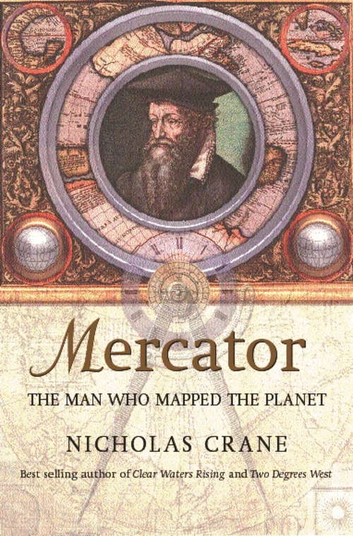 Book cover of Mercator: The Man who Mapped the Planet