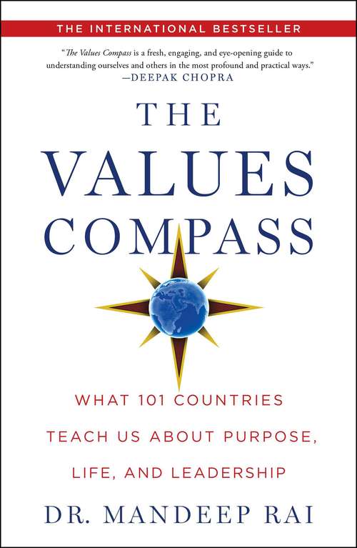 Book cover of The Values Compass: What 101 Countries Teach Us About Purpose, Life, and Leadership