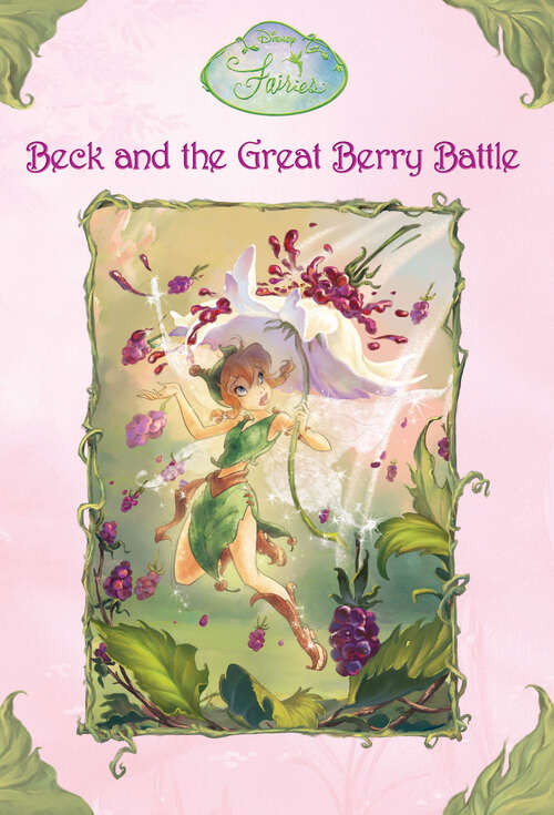 Book cover of Beck and the Great Berry Battle (Disney Fairies)