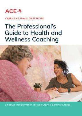 Book cover of The Professional's Guide to Health and Wellness Coaching