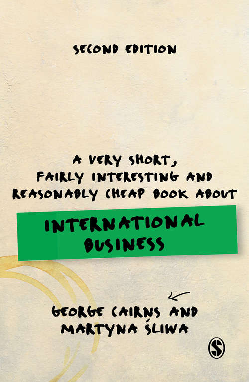 Book cover of A Very Short, Fairly Interesting and Reasonably Cheap Book about International Business (Very Short, Fairly Interesting & Cheap Books)