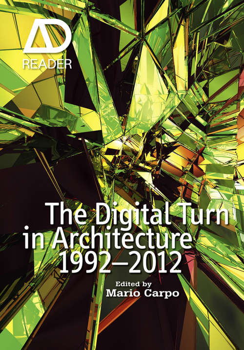 Book cover of The Digital Turn in Architecture 1992 - 2012 (2) (AD Reader)