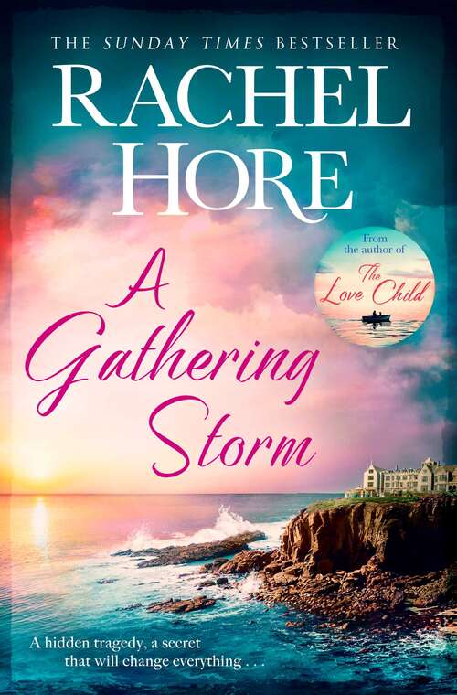 A Gathering Storm: The sweeping romantic mystery that will keep you gripped!