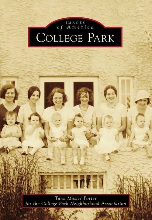Book cover of College Park (Images of America)