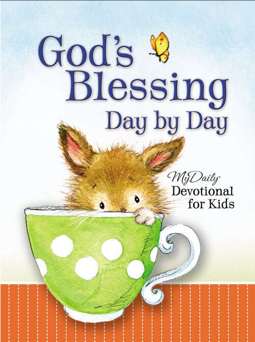 Book cover of God's Blessing Day By Day: MyDaily Devotional for Kids