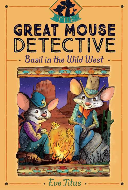 Basil in the Wild West (The Great Mouse Detective #4)
