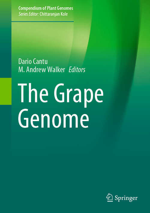 The Grape Genome (Compendium of Plant Genomes)