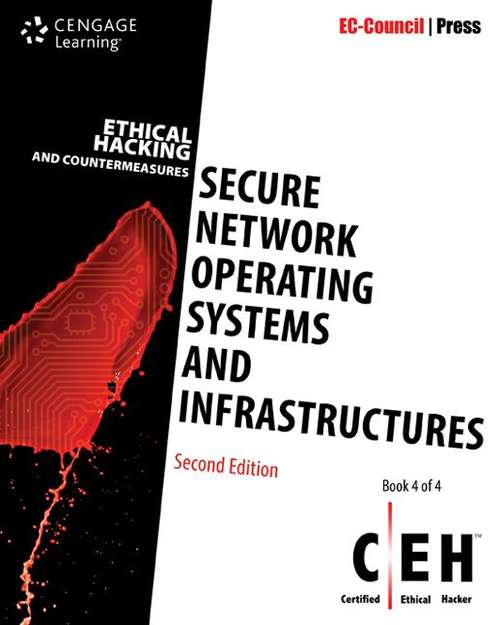 Book cover of Ethical Hacking And Countermeasures: Secure Network Operating Systems and Infrastructures (Second Edition)