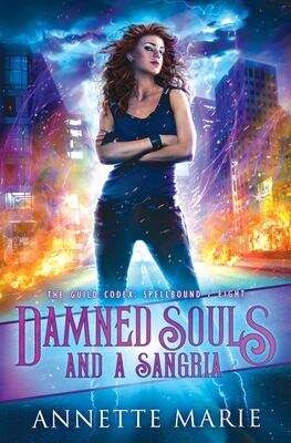 Book cover of Damned Souls and a Sangria (Guild Codex: Spellbound #8)