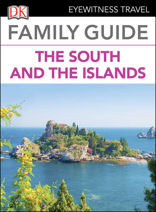 Book cover of Family Guide Italy the South and the Islands (Travel Guide)
