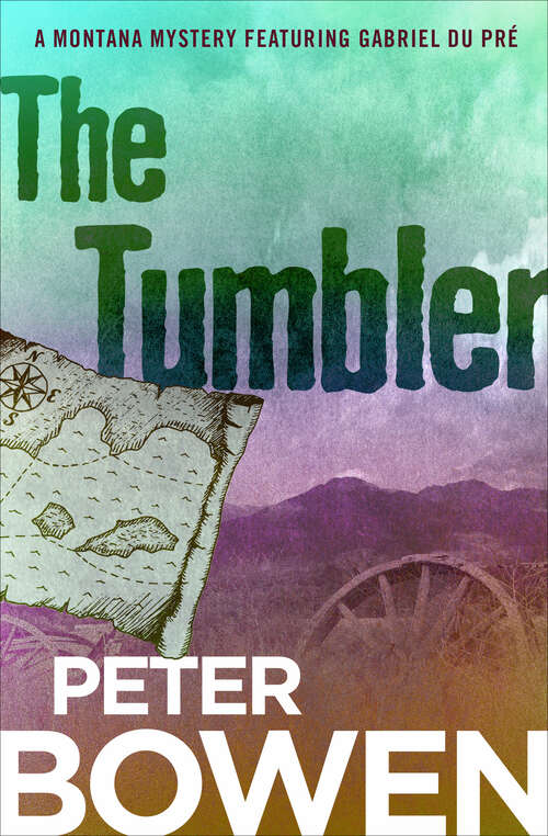 Book cover of The Tumbler: A Montana Mystery Featuring Gabriel Du Pre (The Montana Mysteries Featuring Gabriel Du Pré #11)