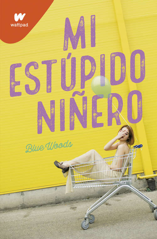 Book cover of Mi estúpido niñero