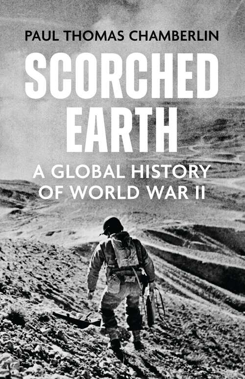 Book cover of Scorched Earth: A Global History of World War II