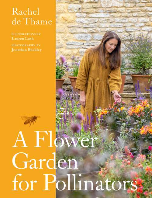 Book cover of A Flower Garden for Pollinators: Learn how to sustain and support nature with this practical planting guide