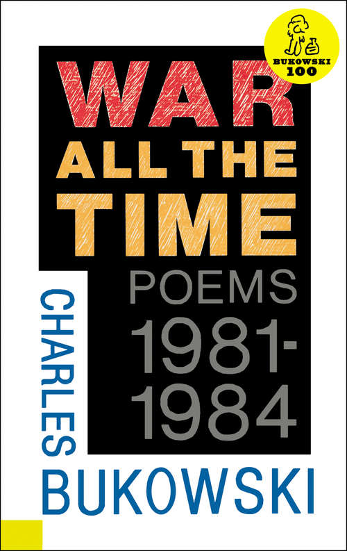 Book cover of War All the Time, 1981-1984
