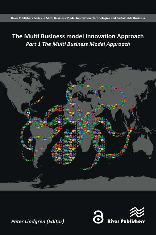 The Multi Business Model Innovation Approach: Part 1