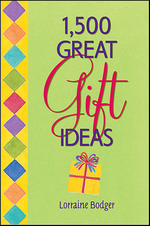 Book cover of 1,500 Great Gift Ideas