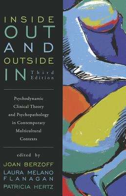 Book cover of Inside Out and Outside In: Psychodynamic Clinical Theory and Psychopathology in Contemporary Multicultural Contexts (3rd edition)