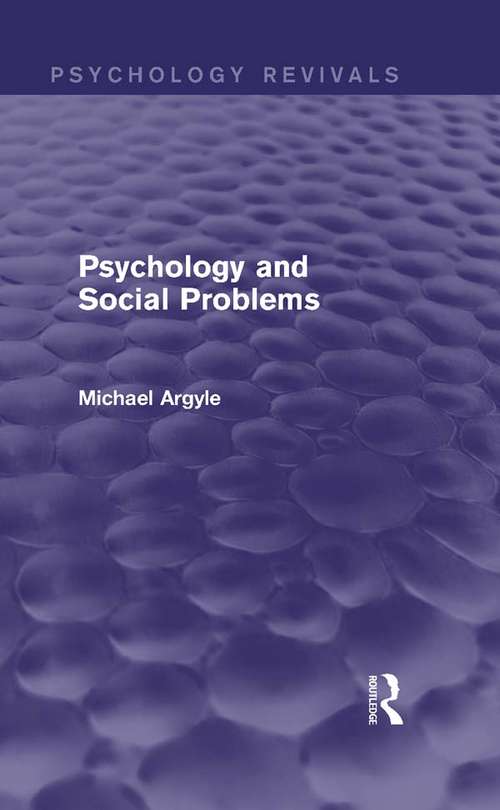 Psychology and Social Problems (Psychology Revivals #Volume 2)