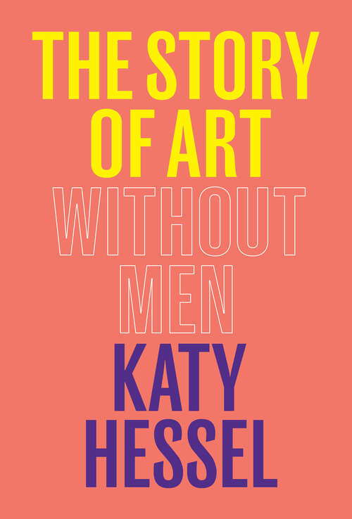 Book cover of The Story of Art Without Men