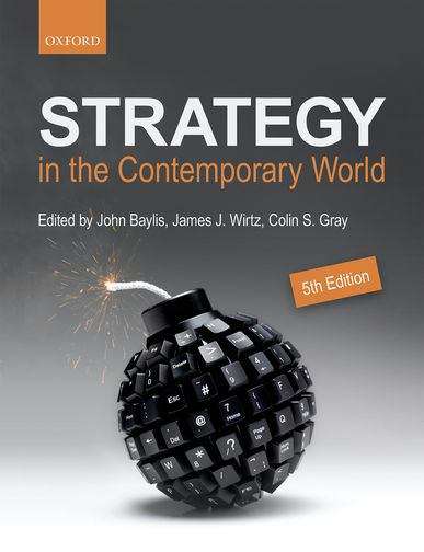 Strategy in the Contemporary World: An Introduction to Strategic Studies, Fifth Edition