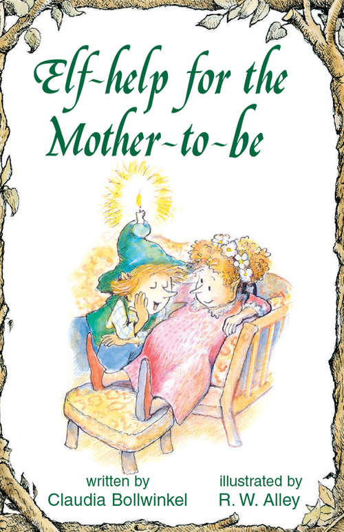 Book cover of Elf-help for the Mother-to-be
