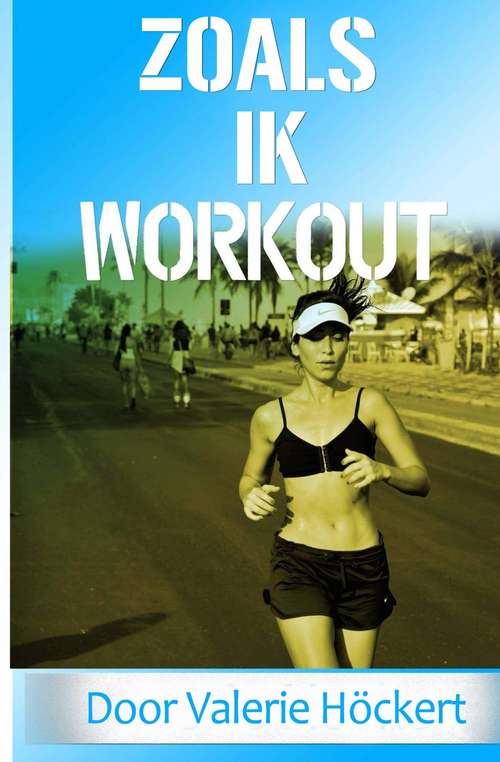 Book cover of Zoals ik Workout